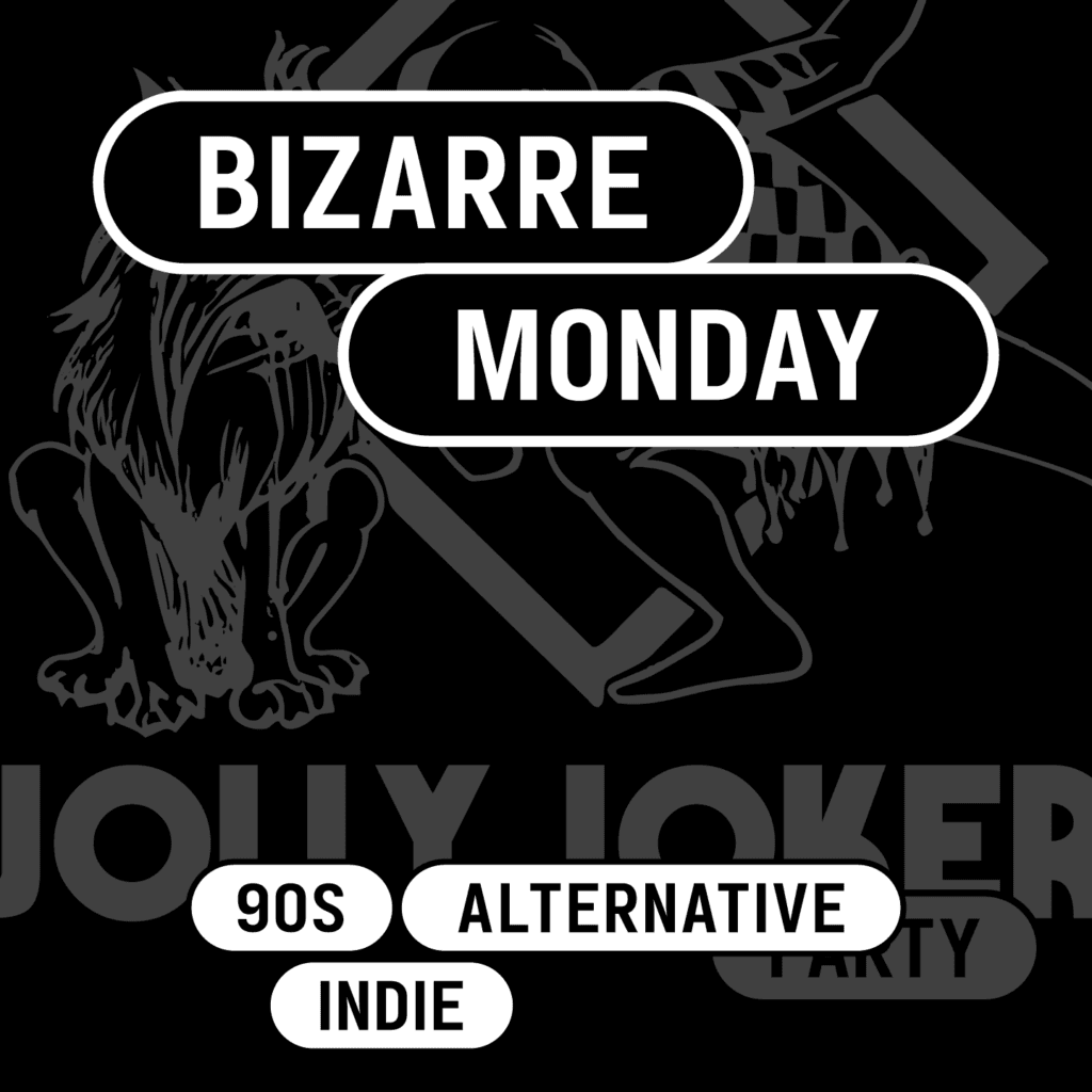 Bizarre Monday